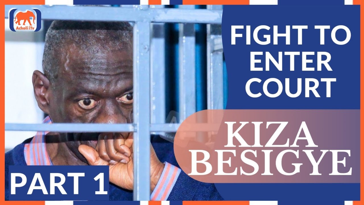 Kiza Besigye Part 1 The Struggle To Enter Into The Military Court kiza-besigye-part-1-the-struggle-to-enter-into-the-military-court