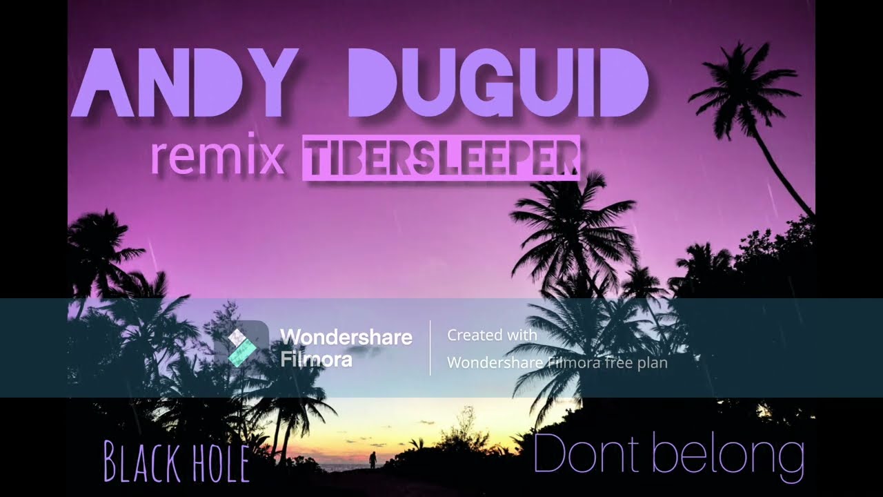 Andy Duguid -Tiber Sleeper - remix - Dont belong.
