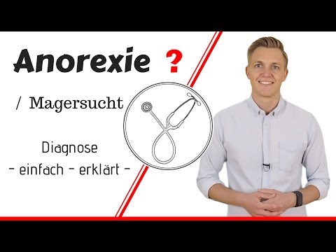 Video: Anorexie - Symptome, Behandlung, Ursachen, Genesung, Prognose