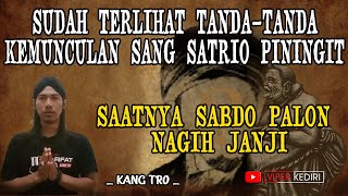 SATRIO PININGIT || RATU ADIL || SABDO PALON NAGIH JANJI