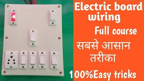 Electric board wiring full course 5switches 1socket 1fuse with indicator connection| board wiring|