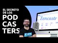 Zencastr: el secreto de los podcasters para grabar entrevistas y tertulias en remoto