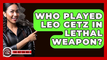 Who Played Leo Getz In Lethal Weapon? - The Action Reel