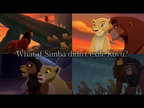 What if Simba didn't exile Kovu? (TLK AU)