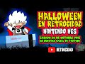 Directo especial de HALOWEEN: NINTENDO NES