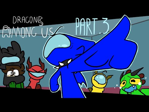 Dragons Among Us - Pt 3
