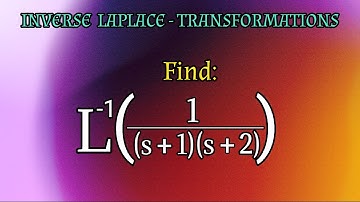 find L^-1(1/(s+1)(s+2))|inverse laplace transformations