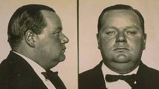 Fatty Arbuckle: The Scandal That Almost Killed Hollywood