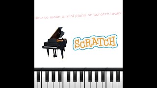 How to create Mini Piano using Scratch