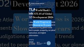 World Bank Atlas of Global Development 2026 #upsc