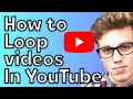 HOW TO LOOP VIDEOS IN THE YOUTUBE APP | 2021 METHOD