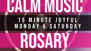 15 Minute Rosary - 1 - Joyful - Monday & Saturday - CALM MUSIC 1 screenshot 4