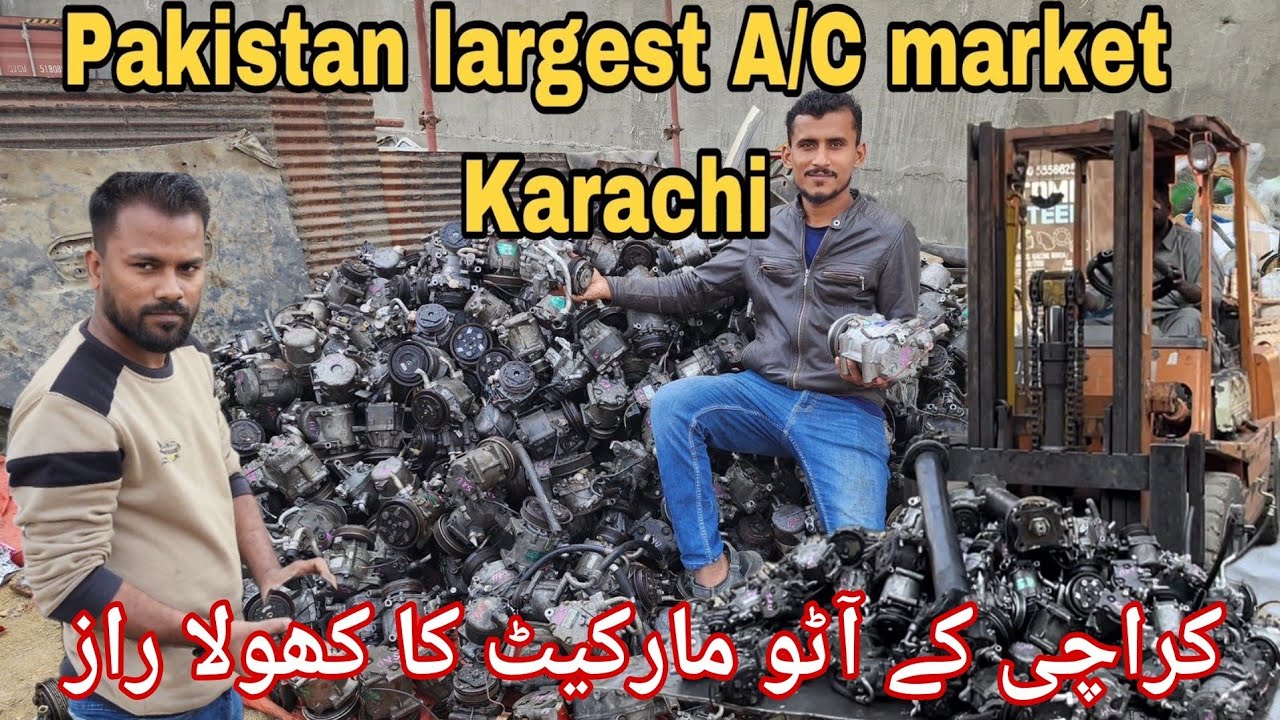 Sher Shah Market Car Ac PartsShershah Scrap Market KarachiShershah