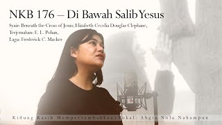 Download Lagu NKB 176 – Di Bawah Salib Yesus MP3