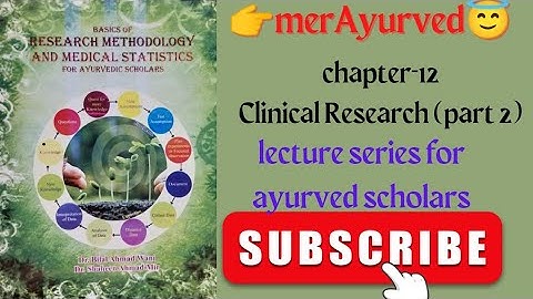 Dr.Bilal research methodology book lecture series chapter 12 (part 2)(clinical research)