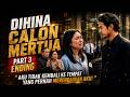 DIHINA CALON MERTUA PART 3 ENDING — SAAT RAKA PERGI, MEREKA BARU MENYESAL…