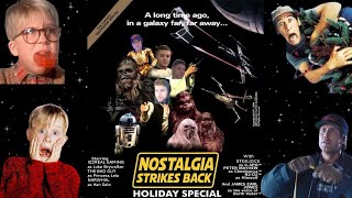 Nostalgia Strikes Back- Episode 7
