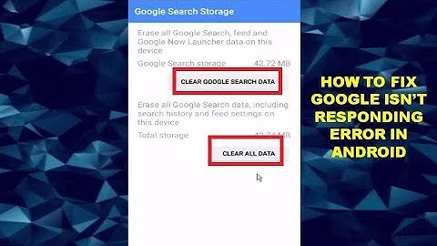 How to Fix Google Isn’t Responding Error in Android