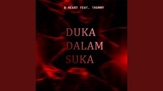 Duka Dalam Suka (feat. Thommy)