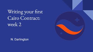 StarkNet Africa Cairo Class #2 - Writing Your First Cairo Contract
