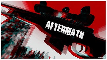 aftermath - montage #1
