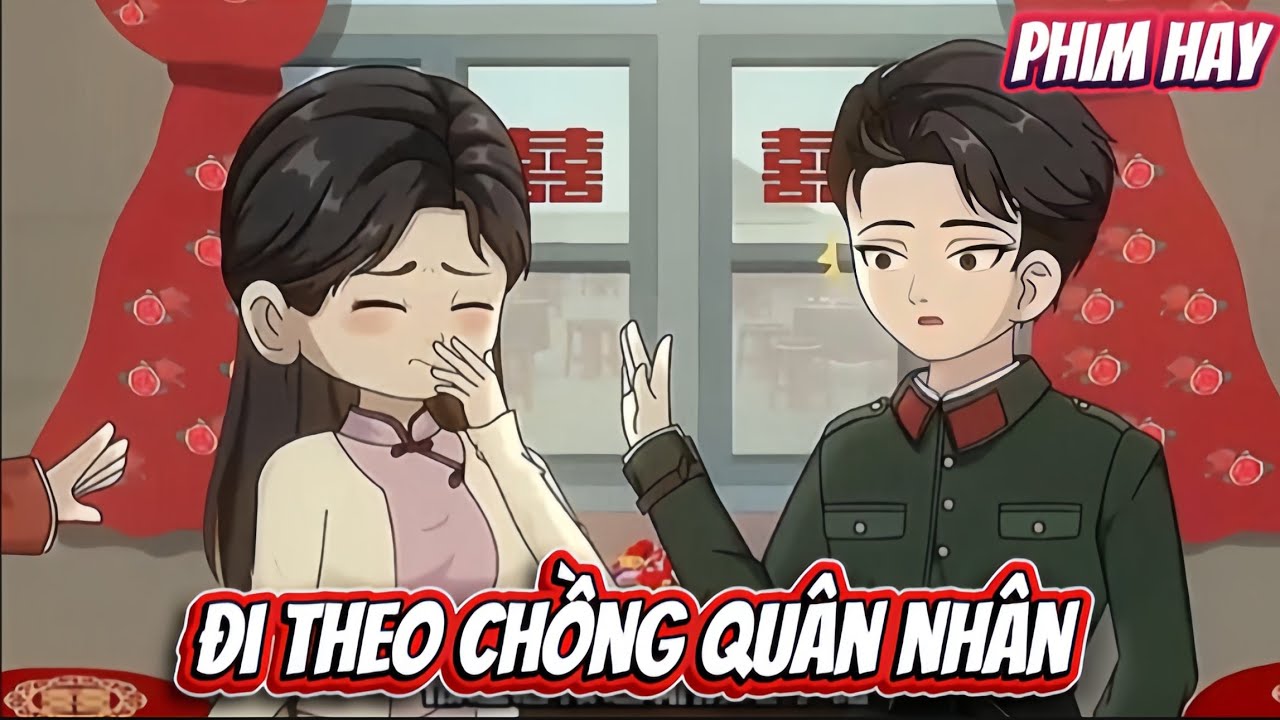 ĐI THEO CHỒNG QUÂN NHÂN | PHIM NGẮN