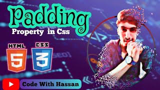 Padding Property In Css || Part: 7 || For Beginners || @CodeWithHassan87