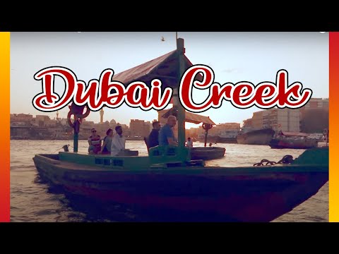 Dubai Creek, EAU  | Travel Video