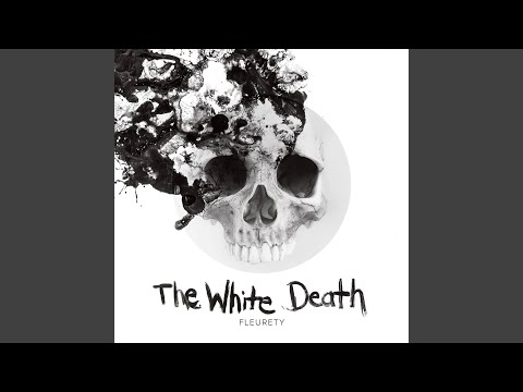Fleurety — The White Death