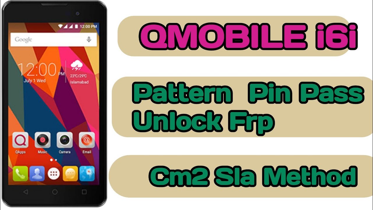 QMobile i6i all Security frp Remove   CM2
