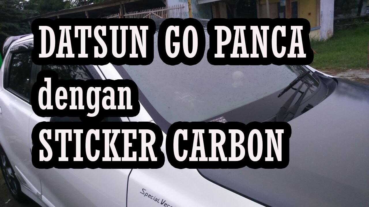 Modifikasi Datsun GO PANCA Sticker Carbon 2017