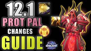 12 1 Protection Paladin Changes Guide Prot Pal Buffs and Nerfs Season 2 Midnight WoW
