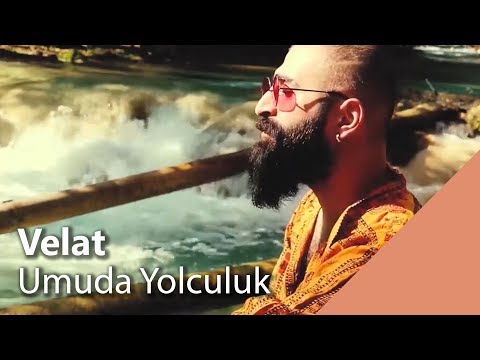 Velat - Umuda Yolculuk ( Official Video)