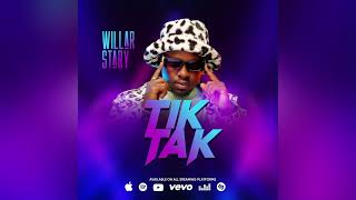 Willar Stary - Tik Tak Official Audio