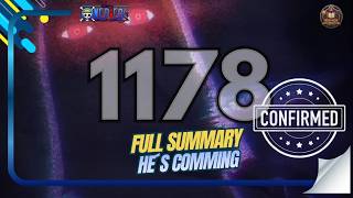 ONE PIECE 1178 - FULL SUMMARY - FINALLY HE'S COMING!