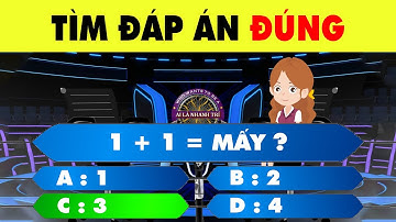 Chỉ Những Triệu Phú Kiến Thức Mới Trả Lời Đúng Hết Những Câu Hỏi Này | Nhanh Trí