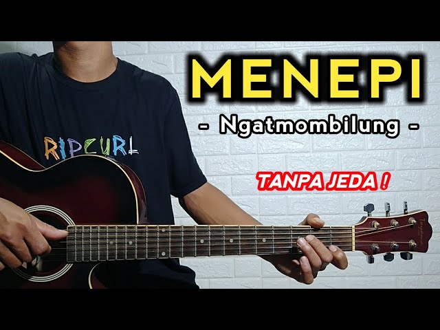 MENEPI - Ngatmombilung ( Tutorial Gitar ) Chord Gampang class=