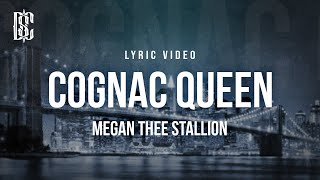 Megan Thee Stallion - Cognac Queen | Lyrics Resimi