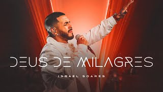 Israel Soares - Deus De Milagres Clipe Oficial 