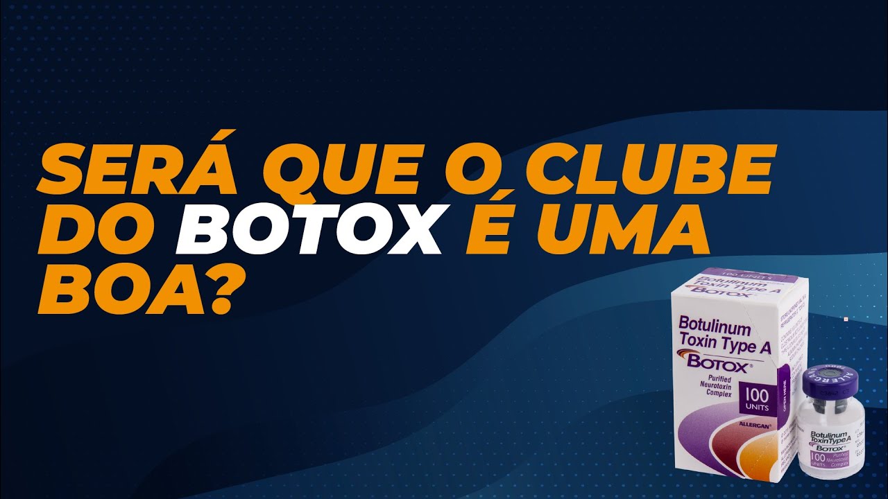 Toxina BOTULÍNICA fazer dela pagamentos mensais é uma boa?