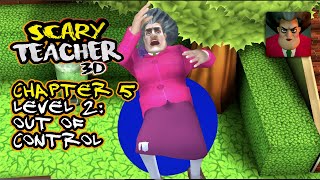 Scary Teacher 3D - Chapter 5 | Level 2: Out of Control (Android/iOS)