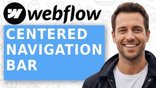 How to Create a Centered Navigation Bar in Webflow