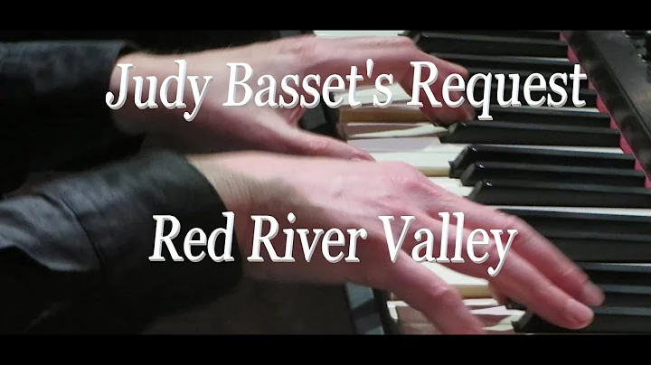Red River Valley - Judy Bassett's Request