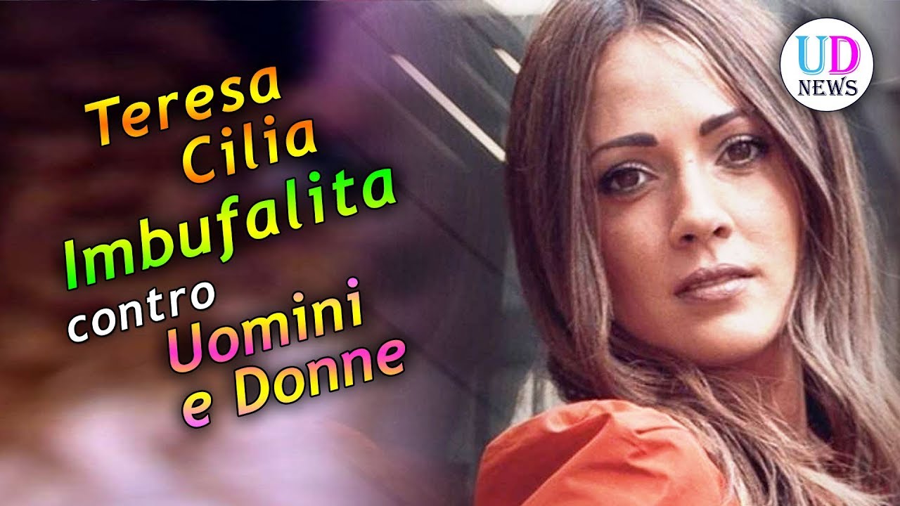 Teresa Cilia Imbufalita Contro Uomini e Donne: Ora Parlo Io!
