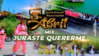 La Banda Renovación 13 De Abril Mix Juraste Quererme Video 4K