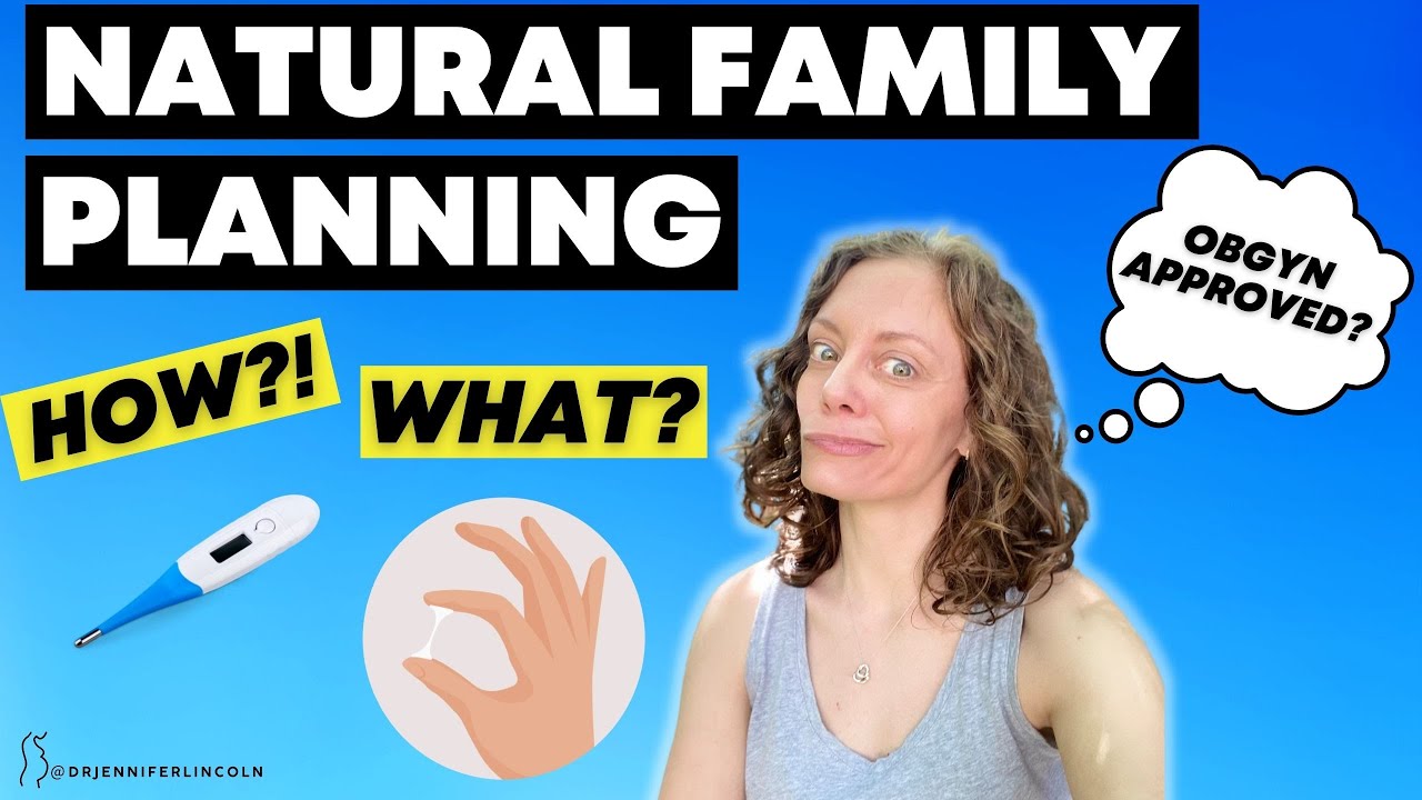 The WHAT and HOW of natural family planning 