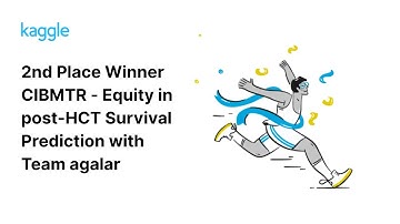Winning Solution Walkthrough: CIBMTR - Equity in post-HCT Survival Predictions with Team agalar
