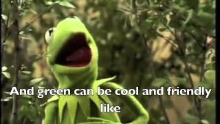 Video thumbnail of "Bein' Green by Kermit the Frog Lyrics WS"