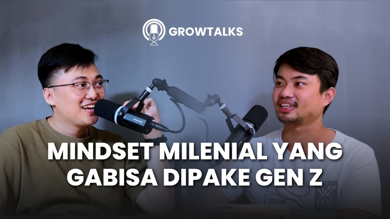 GROWTALK #9 | Mindset yang Nggak Diajarkan di Sekolah | Ngobrol Sama Founder yang Mulai dari Nol