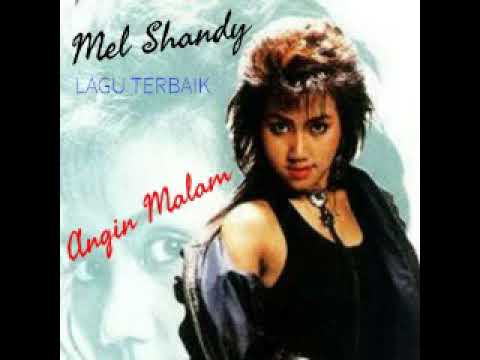 Mel Shandy - Angin Malam (HQ Sound)